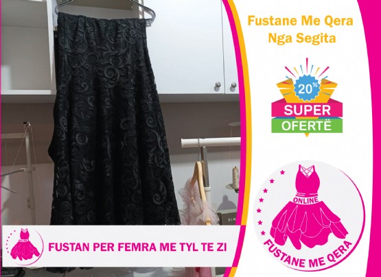 Fustan me qera per femra me tyl te zi / Fustan me qera Segita / Fustan me qera per fejes /  Fustan me qera per shoqeruse te nuses / Fustan me qera per ditlindje / Fustan me qera per mbremje